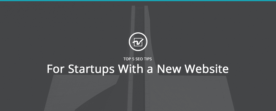 top 5 seo tips for startups